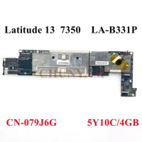 ZAU70 LA-B331P Laptop Motherboard For dell Latitude 13 7350 Core M-5Y10C 4GB Mainboard CN-05Y10C 5Y10C 100%Test