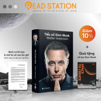 Sách: Tiểu sử Elon Musk - Walter Isaacson (Cuốn tiểu sử duy nhất được Elon Musk CÔNG KHAI XÁC NHẬN t