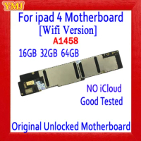 Full Tested Work Motherboard A1458 Wifi &amp; A1459/A1460 3G Version For IPAD 4 Mainboard Original Unlocked Clean ICloud Logic Board