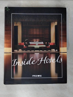 【書寶二手書T6／設計_D7Q】Inside Hotels_Narain, Serena (EDT)