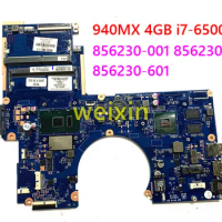 FOR HP Pavilion Notebook 15-AU Motherboard 940MX 4GB i7-6500U 856230-001 856230-501 856230-601 100% Tested working mainboard