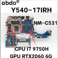 For portable lenovo legion Y540-17IRH Laptop Motherboard. fy710/fy714 NM-C531 with CPU I7 9750H GPU RTX2060 6G 100% test work