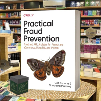 Practical Fraud Prevention Fraud and AML Analytics for Fintech and eCommerce, using SQL and Python