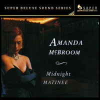 【停看聽音響唱片】【CD】阿曼達：子夜場 Amanda McBroom：Midnight Matinee (精裝版)