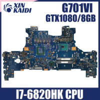 G701VI Mainboard For Asus ROG G701 G701V REV 2.0 Laptop Motherboard Test OK I7-6820HK I7-6700HQ CPU GTX1080/8GB 100% Test