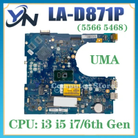 LA-D871P Mainboard For Dell Inspiron 15 5566 5468 Laptop Motherboard i3 i5 i7 6th Gen UMA