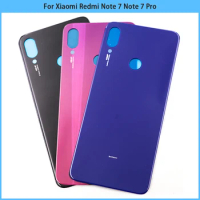 10PCS For Xiaomi Redmi Note7 Note 7 Battery Back Cover Rear Door Glass Panel For Redmi Note 7 Pro Back Cover Housing Case Replac
