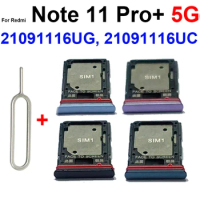 Sim Card Tray For Xiaomi Redmi Note 11 Pro Plus 5G 21091116UG 21091116UC SIM Card Adapter Reader Holder Replacement Parts