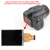 New LCD Display Screen For Nikon coolpix P1000 LCD Digital camera Screen with backlight Repair Parts