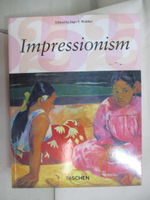 【書寶二手書T7／藝術_BWY】Impressionism: 1860-1920: Impressionism in France_Feist, Peter H./ Walther, Ingo F. (EDT)
