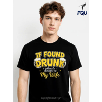 FQU If Found Drunk Return To Wife T-shirt Woodland Sports Team gifts for Dad Fun Crew Neck Short Sle