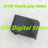 Back cover Thumb grip rubber repair Parts for Panasonic DMC-LX100 LX100 LX100M2 for Leica D-LUX Typ109 camera