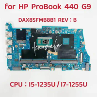 640 G9 Mainboard for HP ProBook 440 G9 Laptop Motherboard CPU: I5-1235U SRLFQ I7-1255U SRLFP UMA DDR4 DAX8SFMB8B1 100% Test Ok
