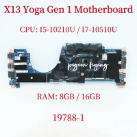 19733-1 Mainboard For Lenovo Thinkpad X13 Yoga Gen 1 Laptop Motherboard CPU: I5-10210U I7-10510U RAM: 8GB / 16GB 100% Test OK