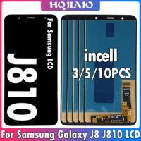 3/5/10PCS incell LCD For Samsung Galaxy J8 2018 LCD Display Touch Screen Replacement For Samsung J8 J810 J810F J810G Display