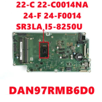 For HP 22-C 22-C0014NA 24-F 24-F0014 All-in-one Motherboard DAN97RMB6D0 Mainboard With SR3LA I5-8250U Fully Tested