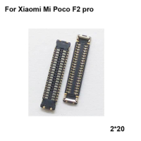2pcs FPC connector For Xiaomi Mi Poco F2 pro LCD display screen on Flex cable on mainboard motherboard For Xiao Mi Poco F 2 pro