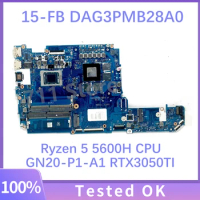 High Quality Mainboard DAG3PMB28A0 GN20-P1-A1 RTX3050TI For HP 15-FB Laptop Motherboard With Ryzen 5 5600H CPU 100% Working Well