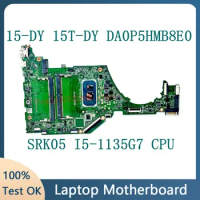 DA0P5HMB8E0 High Quality Mainboard For HP 15-DY 15T-DY 15S-FQ Laptop Motherboard With SRK05 I5-1135G7 CPU 100% Full Tested Good