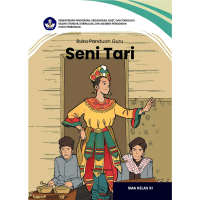 Buku Panduan Guru Seni Tari SMA Kelas XI