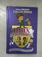 【書寶二手書T1／原文小說_EZ5】Max and the Midknights_Peirce, Lincoln