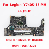 LA-J931P Mainboard For Lenovo Legion Y740S-15IMH Laptop Motherboard CPU: I7-10875H I9-10980HK RAM: 16GB / 32GB 100% Test OK