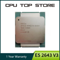 Intel Xeon E5 2643 V3 2643V3 3.4GHz 6-Core LGA 2011-3 Processor CPU