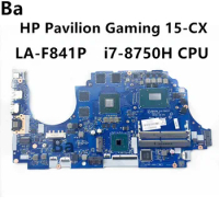 For HP Pavilion Gaming 15-CX Laptop Motherboard LA-F841P With i7-8750H CPU GTX1050Ti 4GB GPU