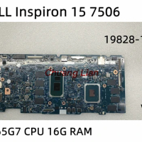 19828-1 for DELL Inspiron 15 7506 Laptop Motherboard With I7-1165G7 CPU V4G GPU 16G RAM 100% Fully tested
