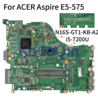 For ACER Aspire E5-575 E5-575G I5-7200U GT940M Laptop Motherboard DAZAAMB16E0 SR2ZU Notebook Mainboard N16S-GT1-KB-A2 DDR4