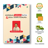Koperasi Merah Putih & Desa Tanpa Korupsi -Abdul Rachman, S.H., M.H.