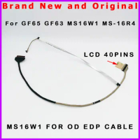 New Laptop LCD EDP Cable for MSI GF65 GF63 MS-16R4 MS16W1 for OD EDP LCD Screen display flexiable cable K1N-3040207-H39