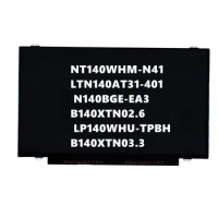 NT140WHM-N41 LTN140AT31-401 N140BGE-EA3 B140XTN02.6 For Lenovo ideapad 330-14 IGM IKB s130-14IGM HD LCD Screen FRU 5D10K81099