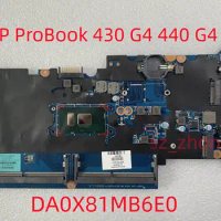 DA0X81MB6E0 For HP ProBook 430 G4 440 G4 Laptop Motherboard UMA With i3 i5 i7 CPU DDR4 905792-601 905794/905796-001 905797-601