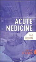 Acute Medicine 2/e O\'Kane  Scion