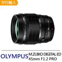 OLYMPUS M.ZUIKO DIGITAL ED45mmF1.2 PRO*(平輸)-