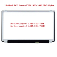 15.6" LCD Screen for Acer Aspire 5 A515-52G-723L A515-52G-71LD FHD 1920x1080 EDP 30pins IPS Panel