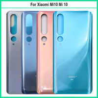 For Xiaomi Mi 10 Mi10 Battery Back Cover 3D Glass Panel Rear Door For Xiaomi Mi 10 Battery Housing Case With Adhesive Replace