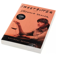 Sweetbitter: A Novel By Stephanie Danler Original English Novel Book