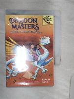 【書寶二手書T1／兒童文學_R12】Dragon Masters #2 Saving the Sun Dragon (1平裝+1CD)_Tracey West; Damien Jones
