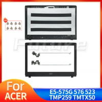 New For Acer Aspire E5-575 E5-575G E5-523 E5-553 E5-576 TMP259 TMTX50 LCD Back Cover Front Bezel Hinges Black