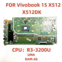 X512DK suitable for ASUS VivoBook 15 (X512DA) laptop motherboard R3-3200U CPU integrated RAM: 4GB 100% tested and shipped