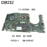 For Dell G3 3500 G5 5000 Laptop motherboard i7-10750H CPU 19753-1 CN-039Y47 039Y47 DDR4 100% Test ok