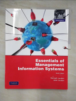 【書寶二手書T2／大學商學_ETU】Essentials of Management Information Systems 9/e_Kenneth Laudon, Jane Laudon