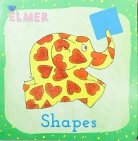 ELMER: SHAPES - DAVID MCKEE - Childrenext