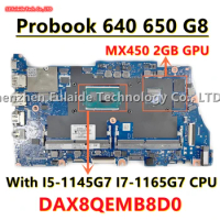 X8QE DAX8QEMB8D0 For HP ProBook 650 G8 640 G8 Laptop Motherboard With I5-1145G7 I7-1165G7 CPU MX450 2G GPU M49530-601 M49530-001