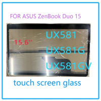 Tested 15.6’’ Glass Digitizer for ASUS ZenBook Duo 15 UX581 UX581G UX581GV Touch Screen Glass Panel Replacement