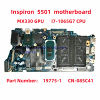 For DELL Inspiron 5501 Laptop motherboard CN-085C41 85C41 19775-1 085C41 with CPU I7-1065G7 GPU: N17S-G3-A1 (MX330) 100% Tested