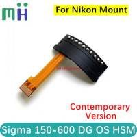 NEW For Sigma 150-600mm F5-6.3 DG OS HSM Contemporary (For Nikon Mount) Lens Contact Point Part Rear Connect Flex Cable 150-600