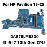 L67286-601 L67286-001 L67287-601 L67288-601 For HP Pavilion 15-CS Laptop motherboard DAG7BLMB8D0 With I3 I5 I7 CPU 100% Working